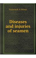 Diseases and Injuries of Seamen