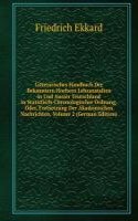 Litterarisches Handbuch Der Bekanntern Hoehern Lehranstalten in Und Ausser Teutschland in Statistisch-Chronologischer Ordnung, Oder, Fortsetzung Der Akademischen Nachrichten, Volume 2 (German Edition)