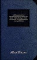 Schaltungsarten Und Betriebsvorschriften Elektrischer Licht- Und Kraftenlagen Unter Verwendung Von Akkumulatoren . (German Edition)