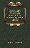 Geographie Der Griechen and Romer, Volume 2, parts 1-2 (German Edition)