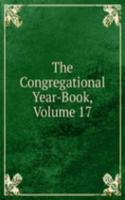 Congregational Year-Book, Volume 17