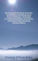 Das Kaiserreich Russland: Statistisch-Geschichtliche Darstellung Seiner Kultur-Verhaltnisse, Namentlich in Landwirthschaftlicher, Gewerblicher Und Kommerzieller Beziehung (German Edition)