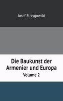 Die Baukunst der Armenier und Europa