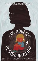 adultos y el niño interior