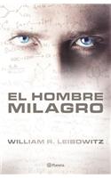 El Hombre Milagro