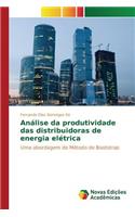 Análise da produtividade das distribuidoras de energia elétrica