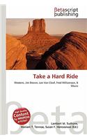 Take a Hard Ride: (English)