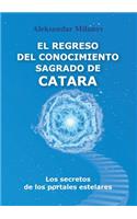 Regreso del Conocimiento Sagrado de Catara