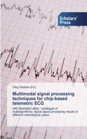 Multimodal signal processing techniques for chip-based telemetric ECG
