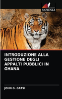 Introduzione Alla Gestione Degli Appalti Pubblici in Ghana