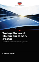 Tuning Chevrolet Moteur sur le banc d'essai