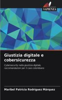 Giustizia digitale e cobersicurezza