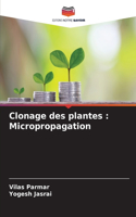 Clonage des plantes