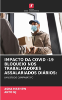 Impacto Da Covid -19 Bloqueio Nos Trabalhadores Assalariados Diários