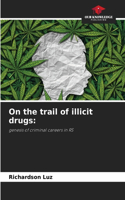 On the trail of illicit drugs