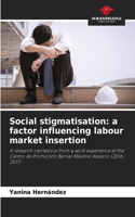 Social stigmatisation