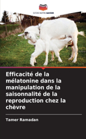 Efficacité de la mélatonine dans la manipulation de la saisonnalité de la reproduction chez la chèvre