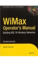 Wimax Operator'S Manual: Building 802.16 Wireless Networks, 2Nd Ed