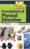 Foundations Of Physical Education
