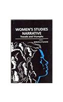 Women's Studies Narrative Travails and Triumphs