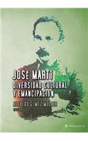 Jose Marti, Diversidad Cultural y Emancipacion