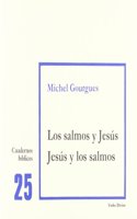 Los Salmos y Jesus. Jesus y los Salmos: Cuaderno Biblico 25