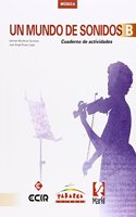 Un Mundo De Sonidos B Cuaderno (Spanish Edition)