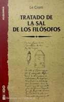 Tratado de La Sal de Los Filosofos