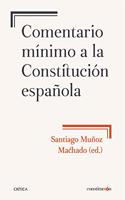 Comentario minimo a la Constitucion espanola