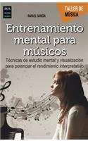 Entrenamiento Mental Para Músicos