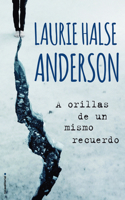 A orillas de un mismo recuerdo/ The Impossible Knife of Memory