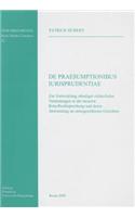 Praesumptionibus Iurisprudentiae: Zur Entwicklung Standiger Richterlicher Vermutungen in Der Neueren Rota-Rechtsprechung Und Deren Anwen..