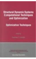 Structural Dynamic Systems Computational Techniques and Optimization