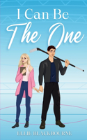 I Can Be The One