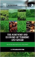 Agronomy and Economy of Turmeric and Ginger: The Invaluable Medicinal Spice Crops