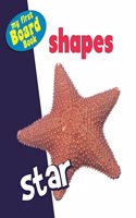 My First Board Book Shapes