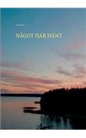 Något Har Hänt
