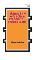 Islamic Law and Practice Procedure in Nigerian Courts