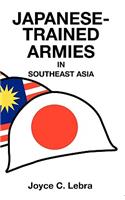 Japanese-Trained Armies in Southeast Asia