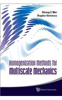 Homogenization Methods for Multiscale Mechanics