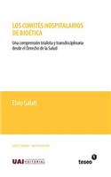 Los comités hospitalarios de bioética