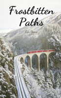 Frostbitten Paths