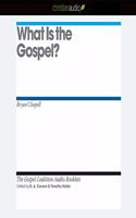 What Is the Gospel?