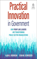 Practical Innovation in Government