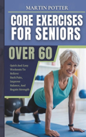 Core Exercises For Seniors Over 60
