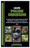 Raising Polish Chickens