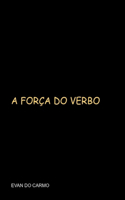 A força do verbo