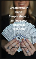 Create wealth habit