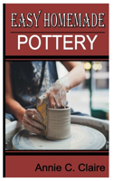 Easy Homemade Pottery