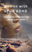 Women with adult ADHD